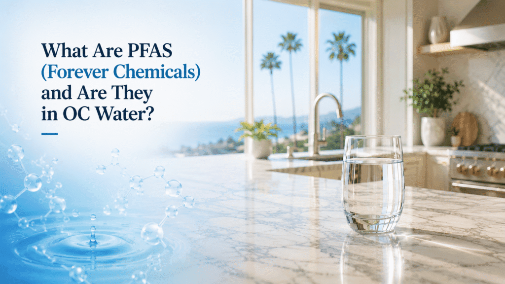 PFAS in Orange County Water