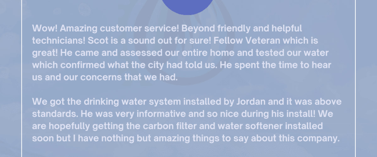Veteran homeowner April Tapia shares glowing 5-star review of McCowin Water&rsquo;s expert water filter system for home installation and service