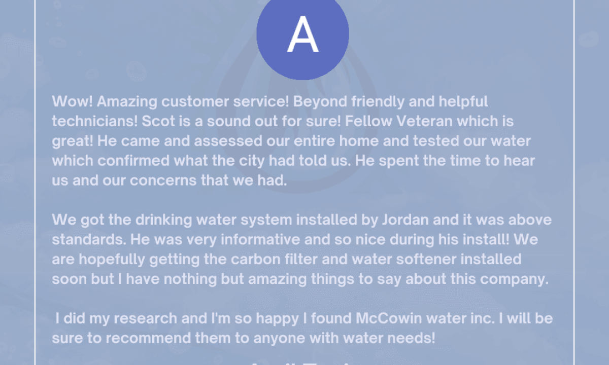 Veteran homeowner April Tapia shares glowing 5-star review of McCowin Water’s expert water filter system for home installation and service