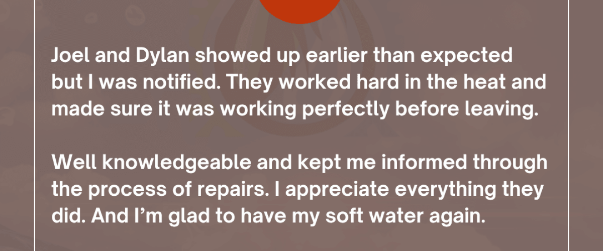 Customer review for water softener repair in Irvine &ndash; five-star service from McCowin Water technicians Joel and Dylan