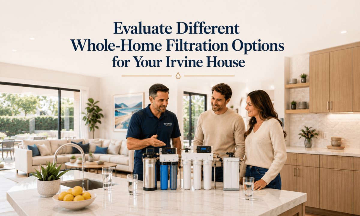 Evaluating Whole-Home Filtration for Irvine Homes