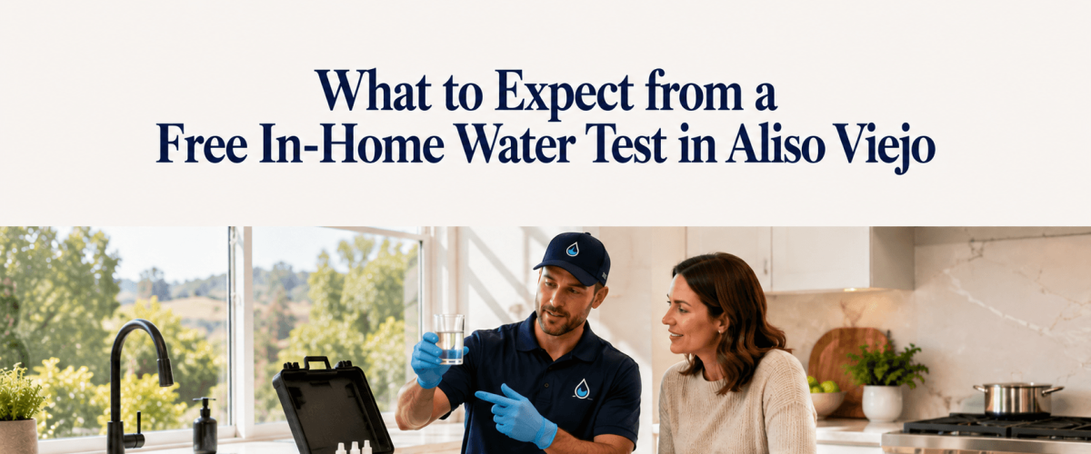 Free In-Home Water Test in Aliso Viejo