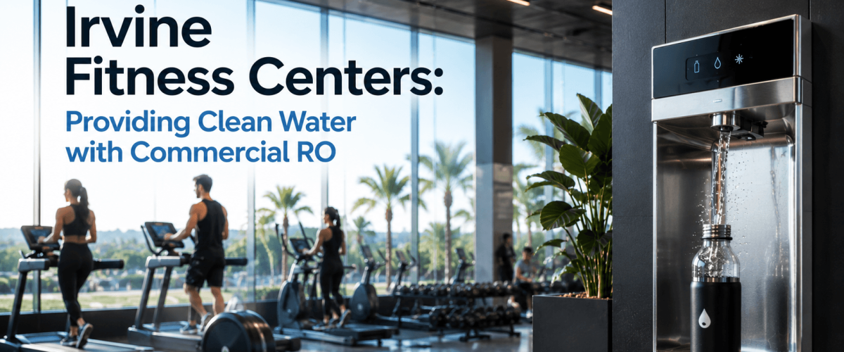 Irvine fitness center with Commercial RO