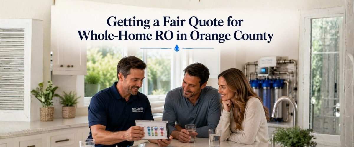 Water specialist explaining a whole-home RO quote after a free in-home water test in an Orange County home